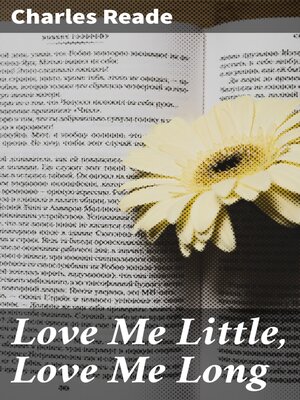 cover image of Love Me Little, Love Me Long